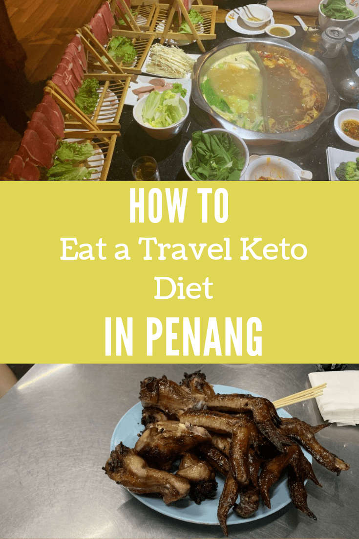 How to eat a keto travel diet in penang
