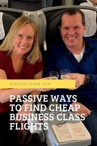 passive ways to find cheap business class flights