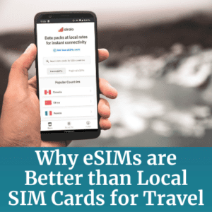 why esims are better than local sim cards